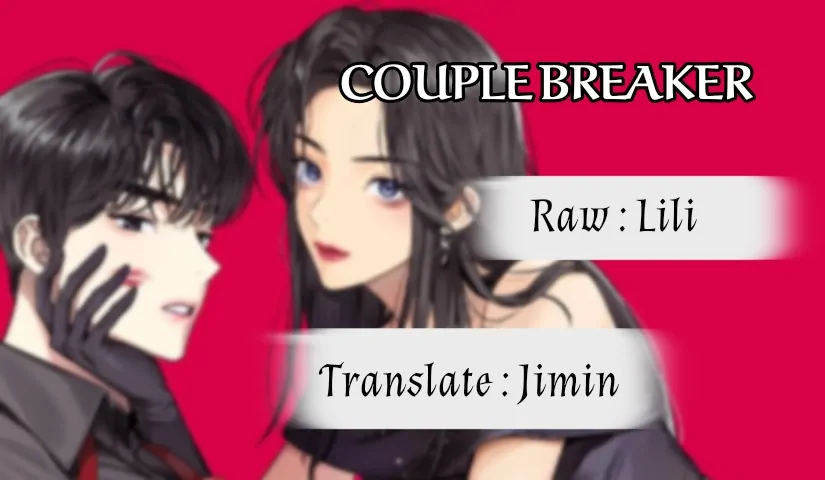 Couple Breaker [cont. By Hazel]-Chapter 53